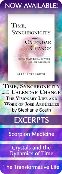 AHORA DISPONIBLE - Tiempo sincronicidad, y el cambio de calendario: La vida y el trabajo visionario de José Arguelles - por Stephanie Sur - Extractos Leer en línea!
