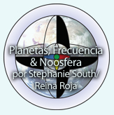 Planets, Frequency & Noosphere - by Stephanie South/Red Queen