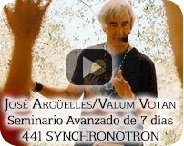 Jose Arguelles/Valum Votan - Advanced 7-day Seminar: 441 Synchronotron