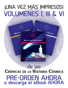 Once again in Print! Volumes I, III & VI of the Cosmic History Chronicles - Pre-Order Now or download eBook NOW