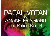 Pacal Votan & Sirius rising by Ruben Kin113