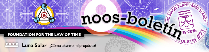 Noos-letter of the Foundation for the Law of Time - White Planetary Wizard Year 2015-2016 - Issue #73