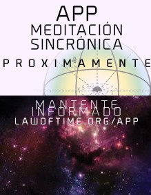 Synchronic Meditation App - Coming Soon - Stay Informed @ lawoftime.org/app