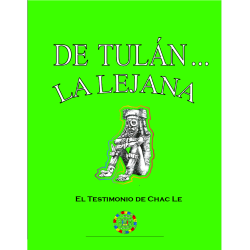 PDF - De Tulan... La Lejana: El Testimonio de Chac Le