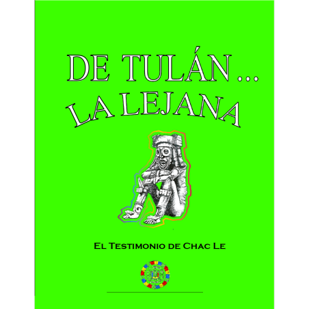 PDF - De Tulan... La Lejana: El Testimonio de Chac Le